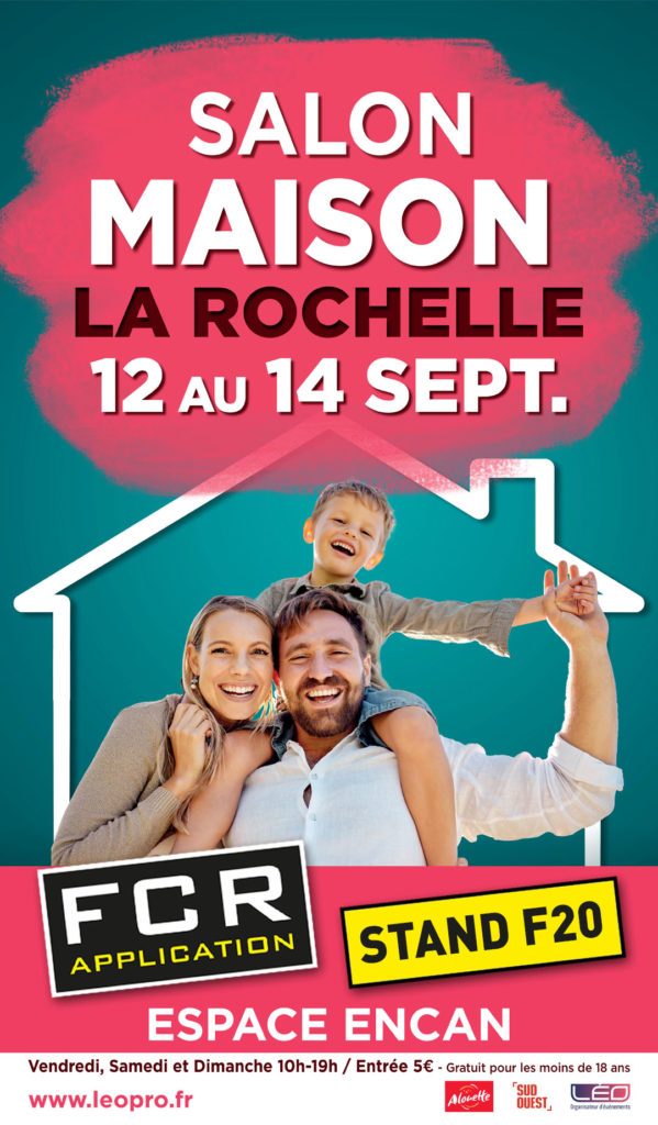 FCR APPLICATION stand-F20 Salon MAISON LA ROCHELLE Sept 2025 Affiche